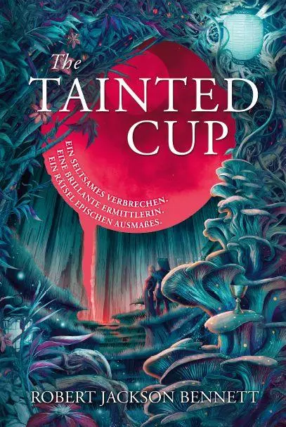 Cover: 9783985852987 | The Tainted Cup | In limitierter Sonderausgabe mit Farbschnitt | Buch