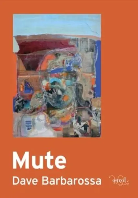 Cover: 9781739663087 | Mute | Dave Barbarossa | Buch | Englisch | 2024 | Astral Horizon Press