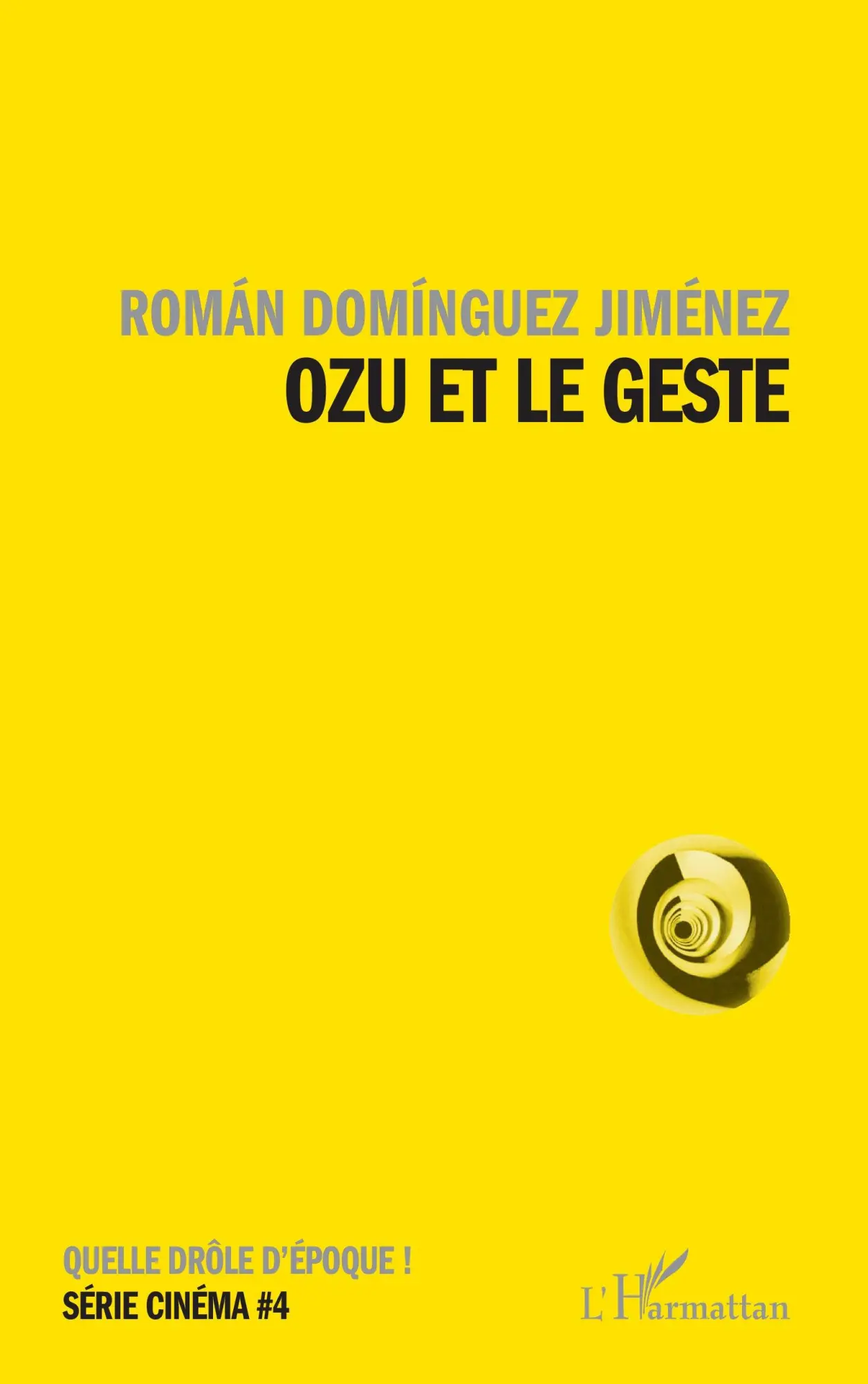 Cover: 9782336533087 | Ozu et le geste | Roman Dominguez Jimenez | Taschenbuch | Französisch