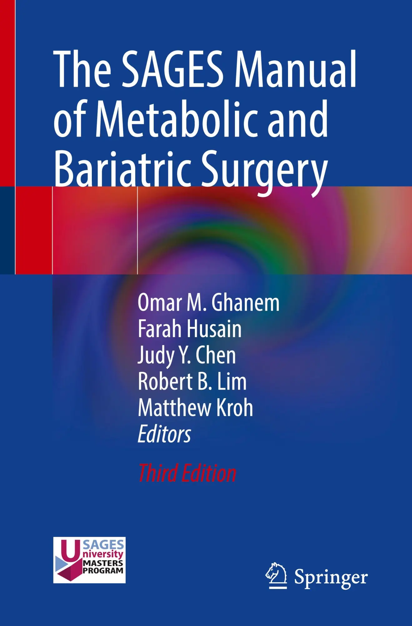 Cover: 9783031723087 | The SAGES Manual of Metabolic and Bariatric Surgery | Ghanem (u. a.)