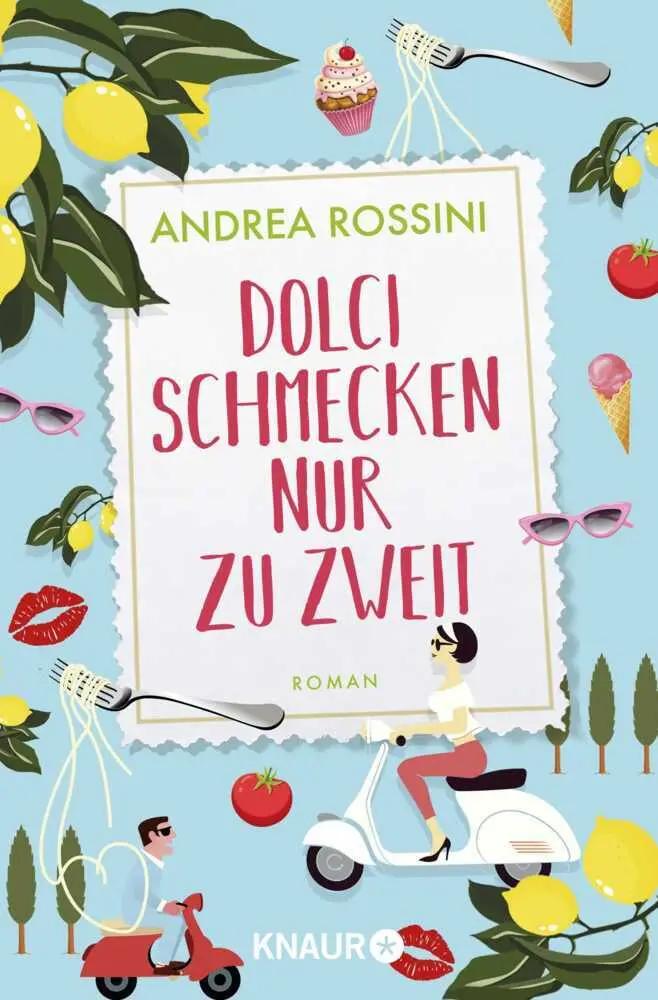 Cover: 9783426523087 | Dolci schmecken nur zu zweit | Roman | Andrea Rossini | Taschenbuch