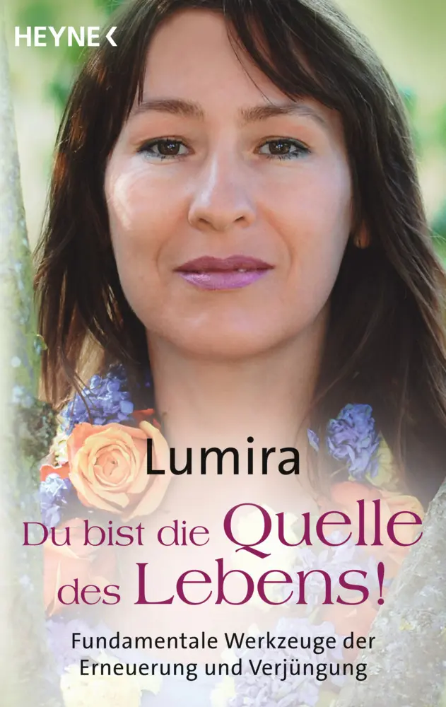 Cover: 9783453703087 | Du bist die Quelle des Lebens | Lumira | Taschenbuch | 192 S. | 2017