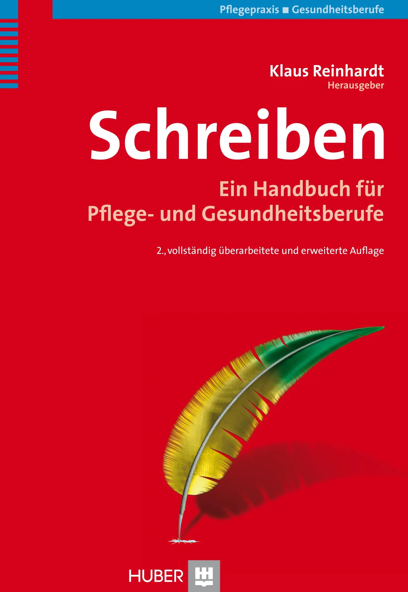 Cover: 9783456843087 | Schreiben | Ein Handbuch für Pflege- und Gesundheitsberufe | Reinhardt