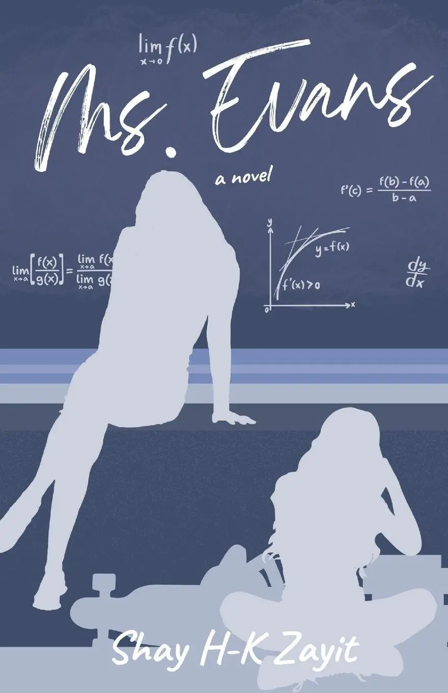 Cover: 9798349653087 | Ms. Evans | A Lesbian Teacher &amp; Student Romance | Shay H-K Zayit