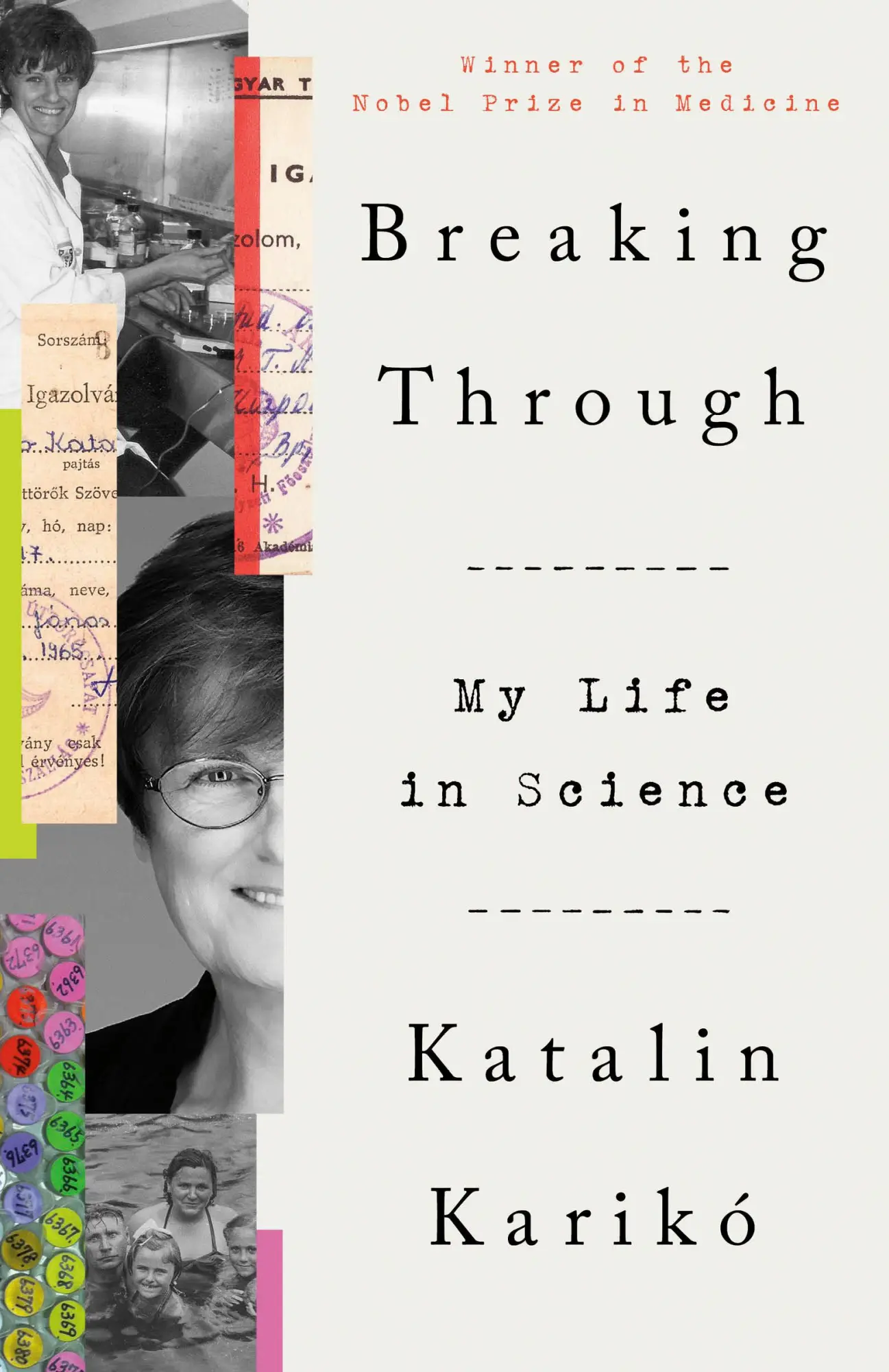 Cover: 9780593443187 | Breaking Through | My Life in Science | Katalin Karikó | Taschenbuch Cover: 9780593443187 | Breaking Through | My Life in Science | Katalin Karikó | Taschenbuch