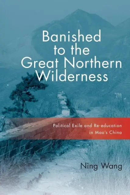 Cover: 9781501713187 | Banished to the Great Northern Wilderness – Political Exile and...
