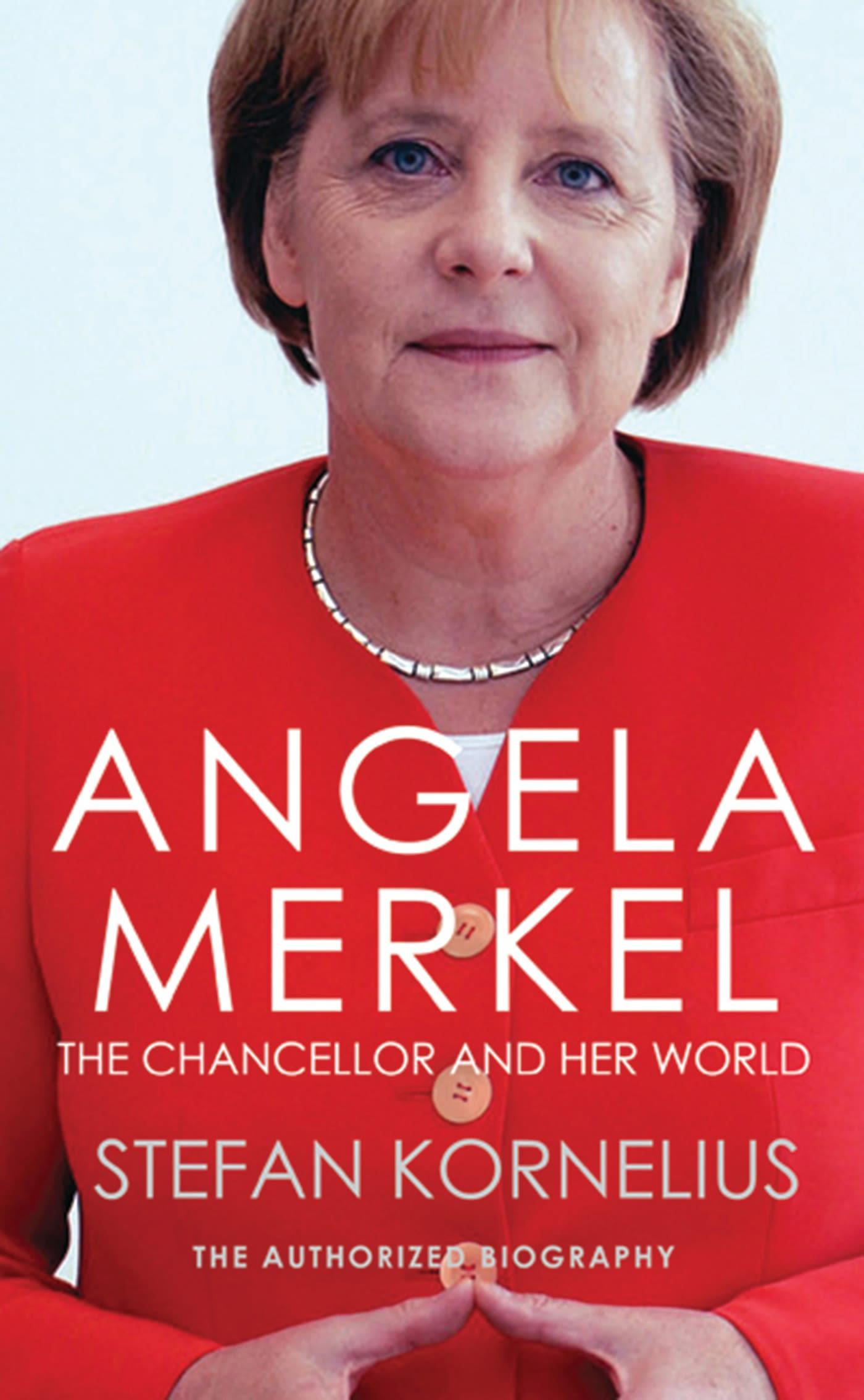 Angela Merkel | The Chancellor and Her World | Stefan Kornelius | Taschenbuch | 279 S. | Englisch | 2014 | Alma Books Ltd | EAN 9781846883187 - Kornelius, Stefan