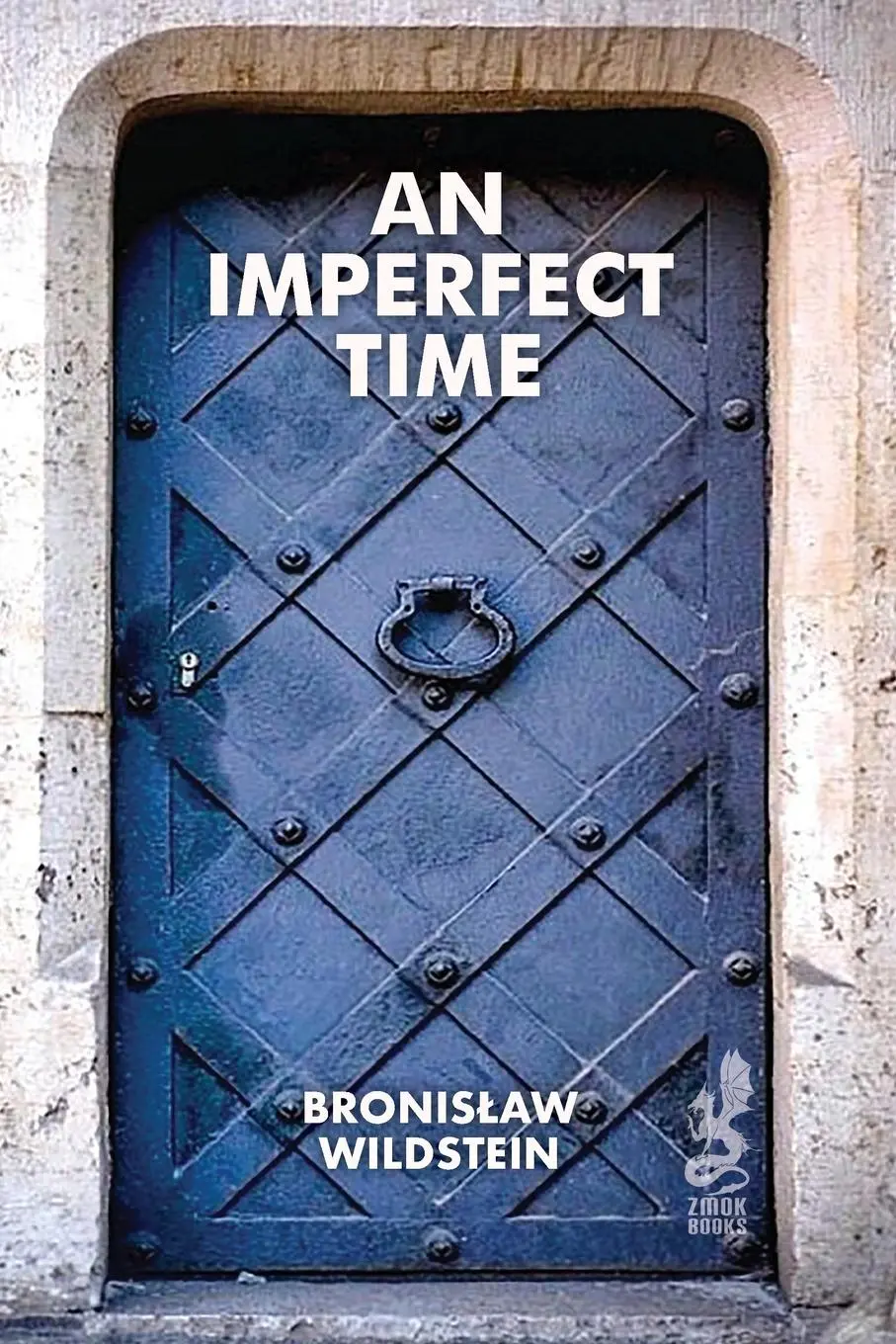 Cover: 9781950423187 | An Imperfect Time | Bronislaw Wildstein | Taschenbuch | Englisch