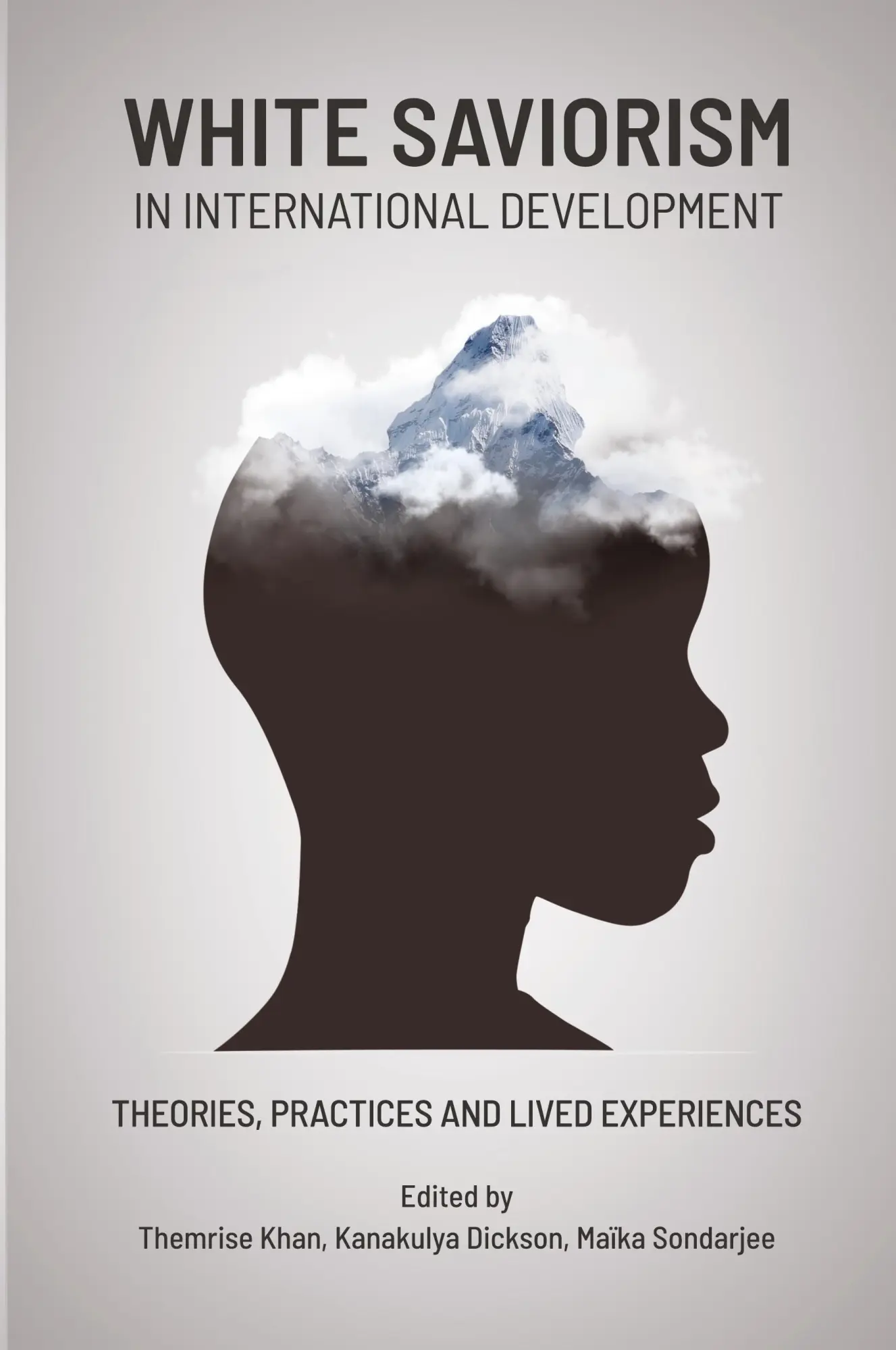 Cover: 9781990263187 | White Saviorism in International Development | Themrise Khan (u. a.)