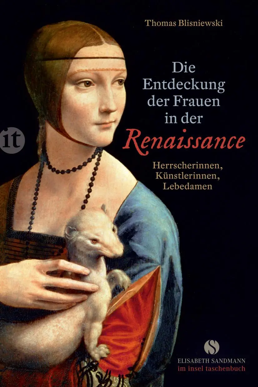 Cover: 9783458363187 | Die Entdeckung der Frauen in der Renaissance | Thomas Blisniewski