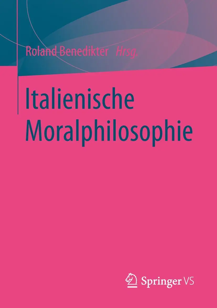 Cover: 9783658103187 | Italienische Moralphilosophie | Roland Benedikter | Taschenbuch | vi
