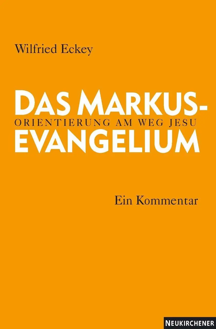 Cover: 9783788723187 | Das Markusevangelium | Orientierung am Weg Jesu. Ein Kommentar | Eckey