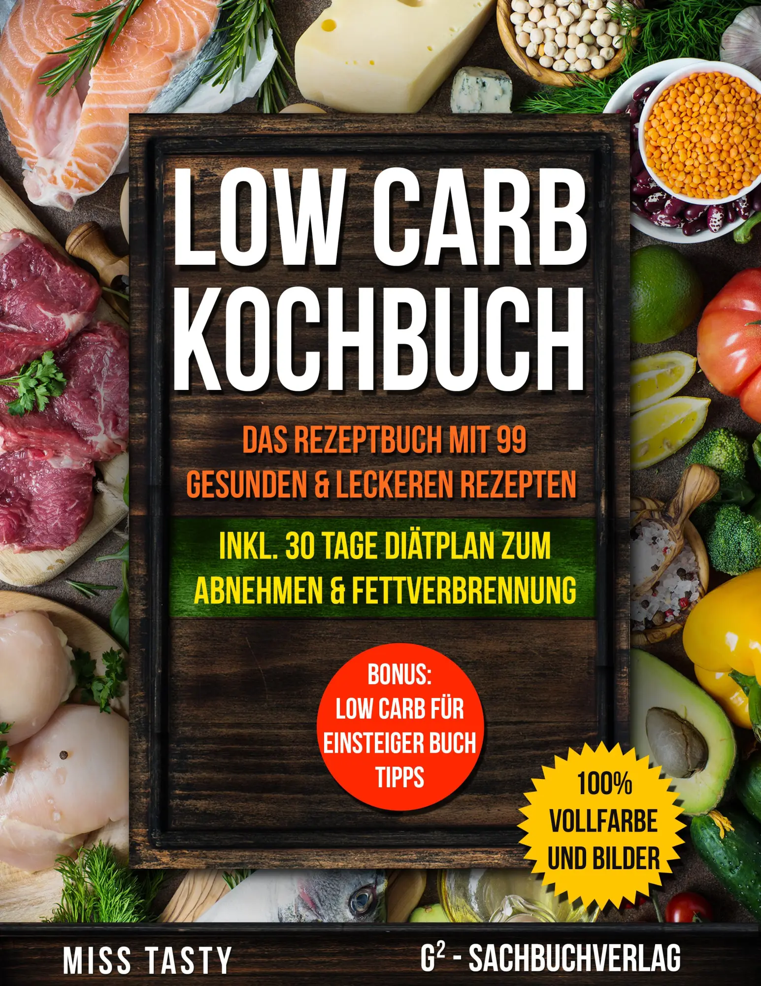 Cover: 9783903483187 | Low Carb Kochbuch | Miss Tasty | Taschenbuch | 95 S. | Deutsch | 2018