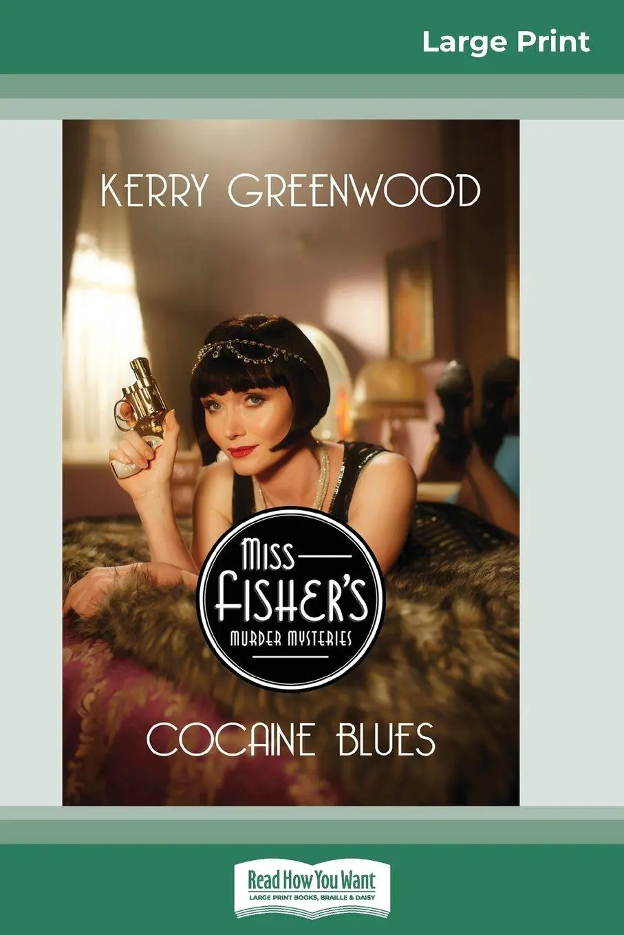 Cover: 9780369313287 | Cocaine Blues | A Phryne Fisher Mystery (16pt Large Print Edition)