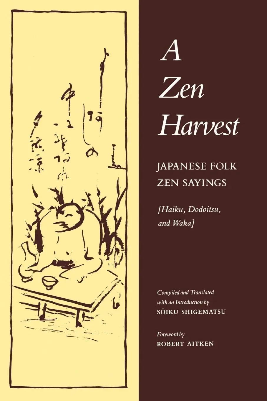 Cover: 9780865473287 | A Zen Harvest | Soiku Shigematsu | Taschenbuch | Englisch | 1988