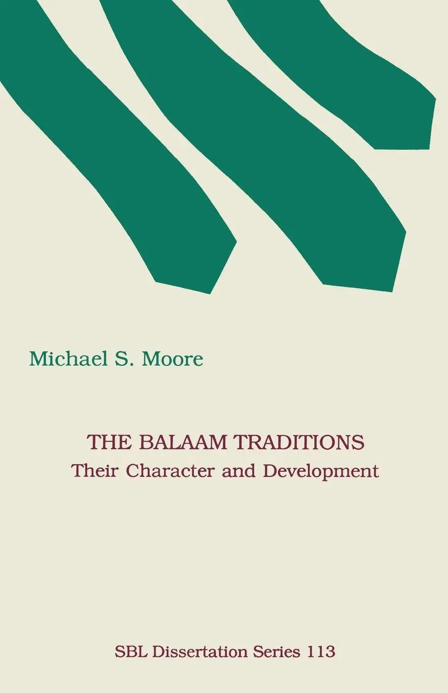 Cover: 9781555403287 | The Balaam Traditions | Their Character and Development | Moore | Buch