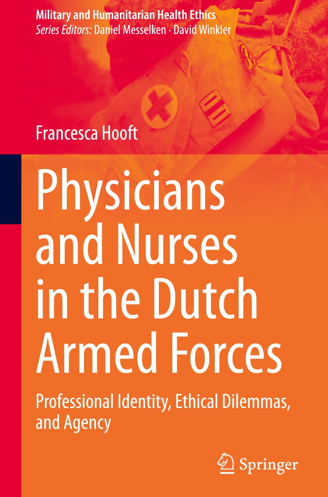 Cover: 9783031703287 | Physicians and Nurses in the Dutch Armed Forces | Francesca Hooft