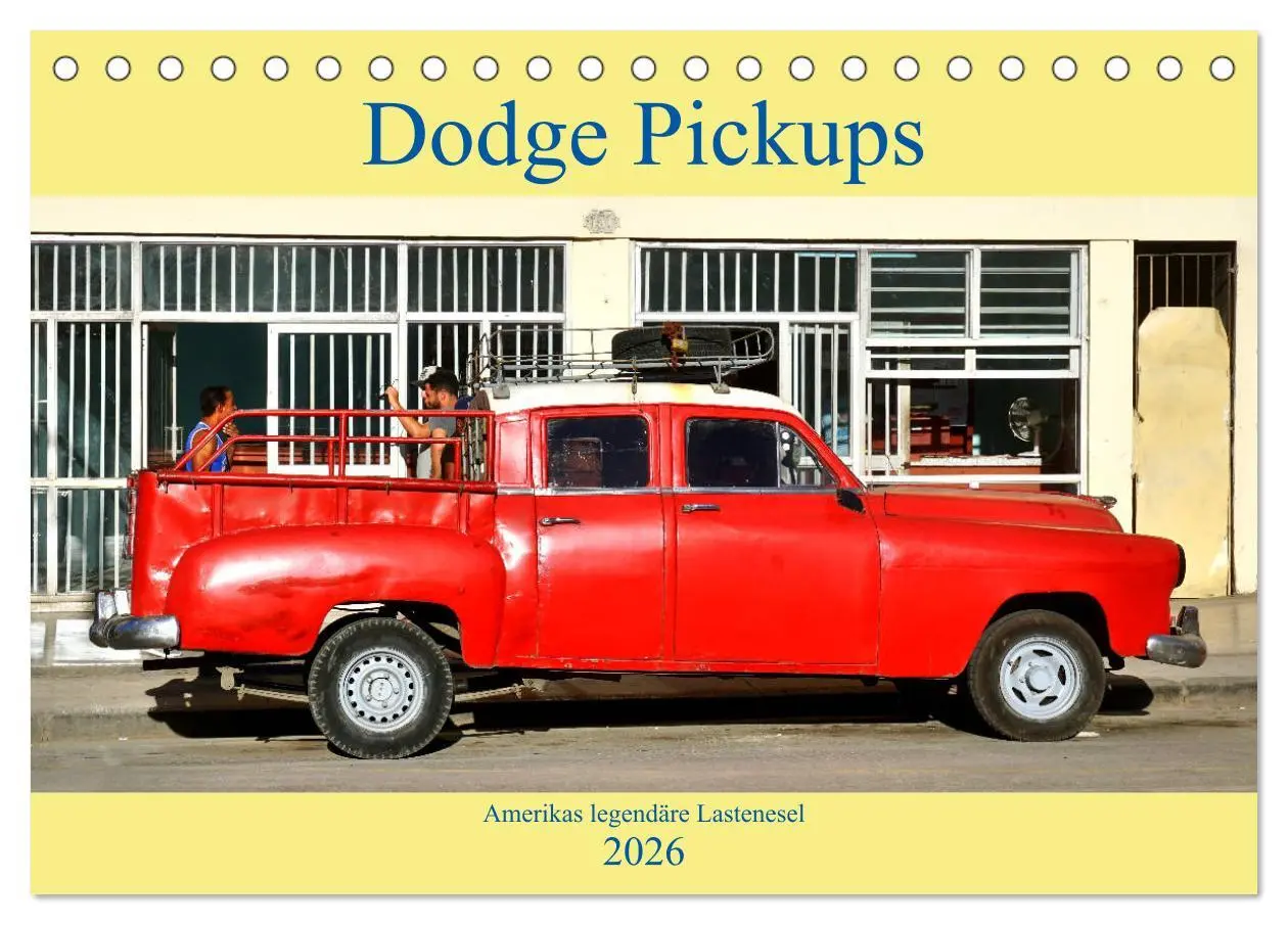 Cover: 9783457673287 | Dodge Pickups - Amerikas legendäre Lastenesel (Tischkalender 2026...