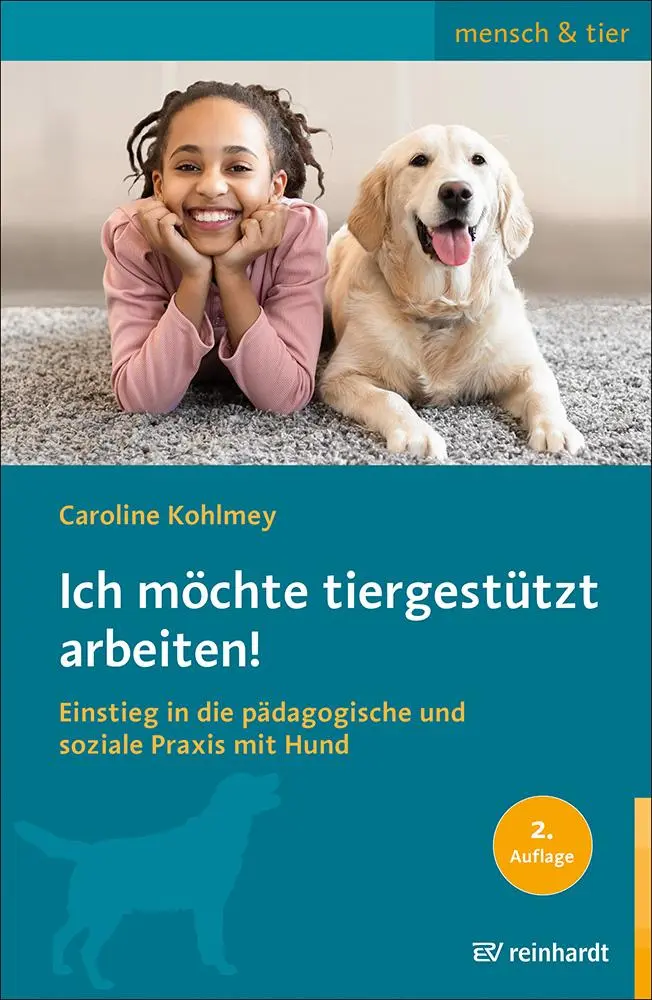 Cover: 9783497033287 | Ich möchte tiergestützt arbeiten! | Caroline Kohlmey | Taschenbuch