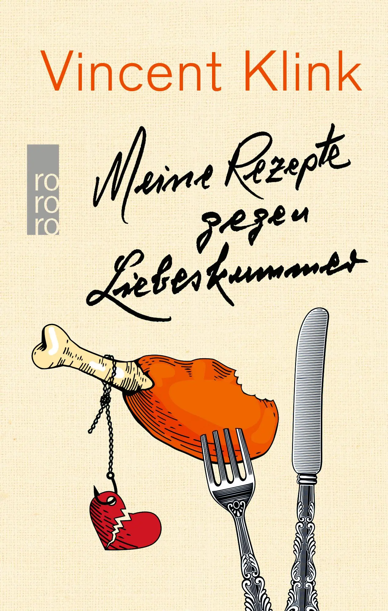 Cover: 9783499633287 | Meine Rezepte gegen Liebeskummer | Vincent Klink | Buch | 64 S. | 2017
