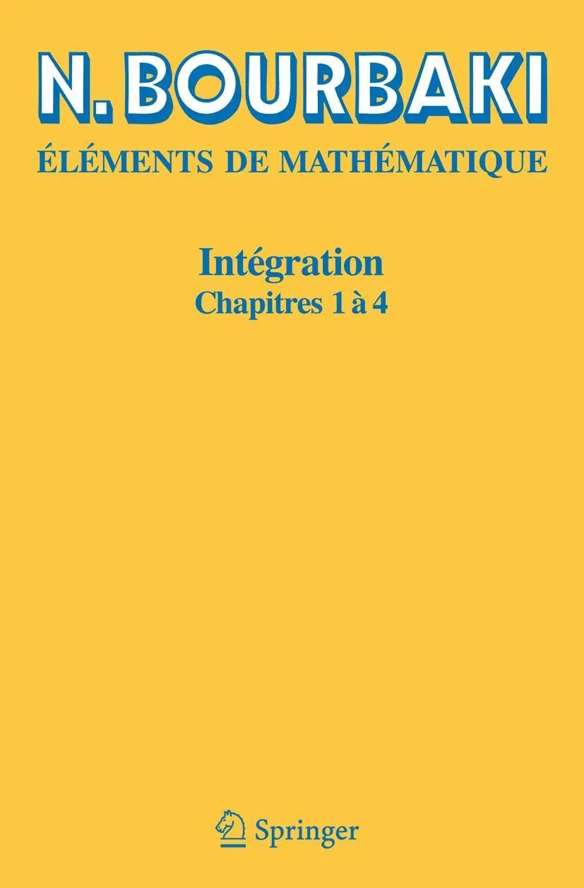 Cover: 9783540353287 | Intégration | Chapitres 1 à 4 | N. Bourbaki | Taschenbuch | iv | 2006 Cover: 9783540353287 | Intégration | Chapitres 1 à 4 | N. Bourbaki | Taschenbuch | iv | 2006