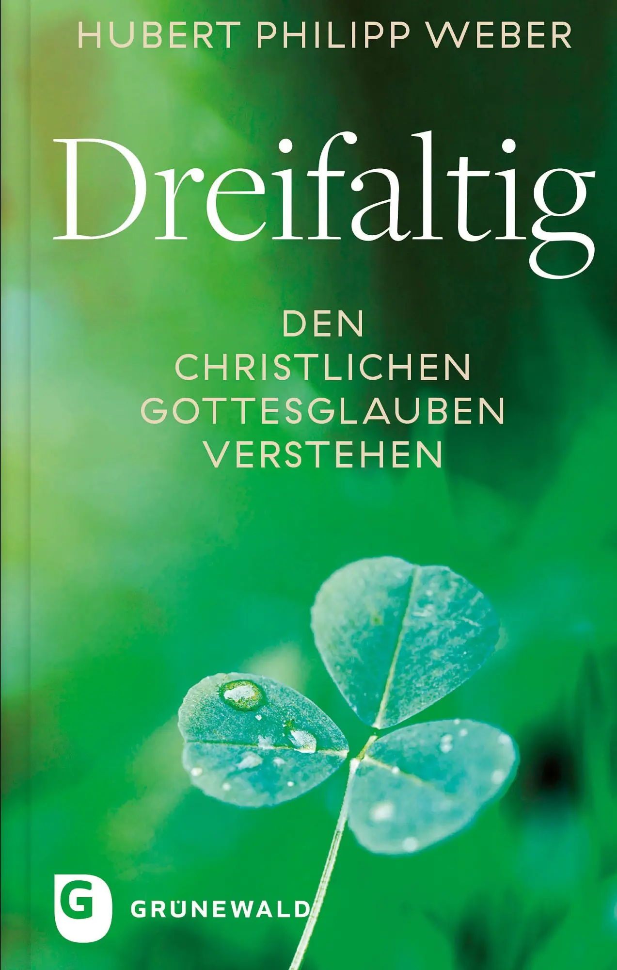 Cover: 9783786733287 | Dreifaltig | Den christlichen Gottesglauben verstehen | Weber | Buch
