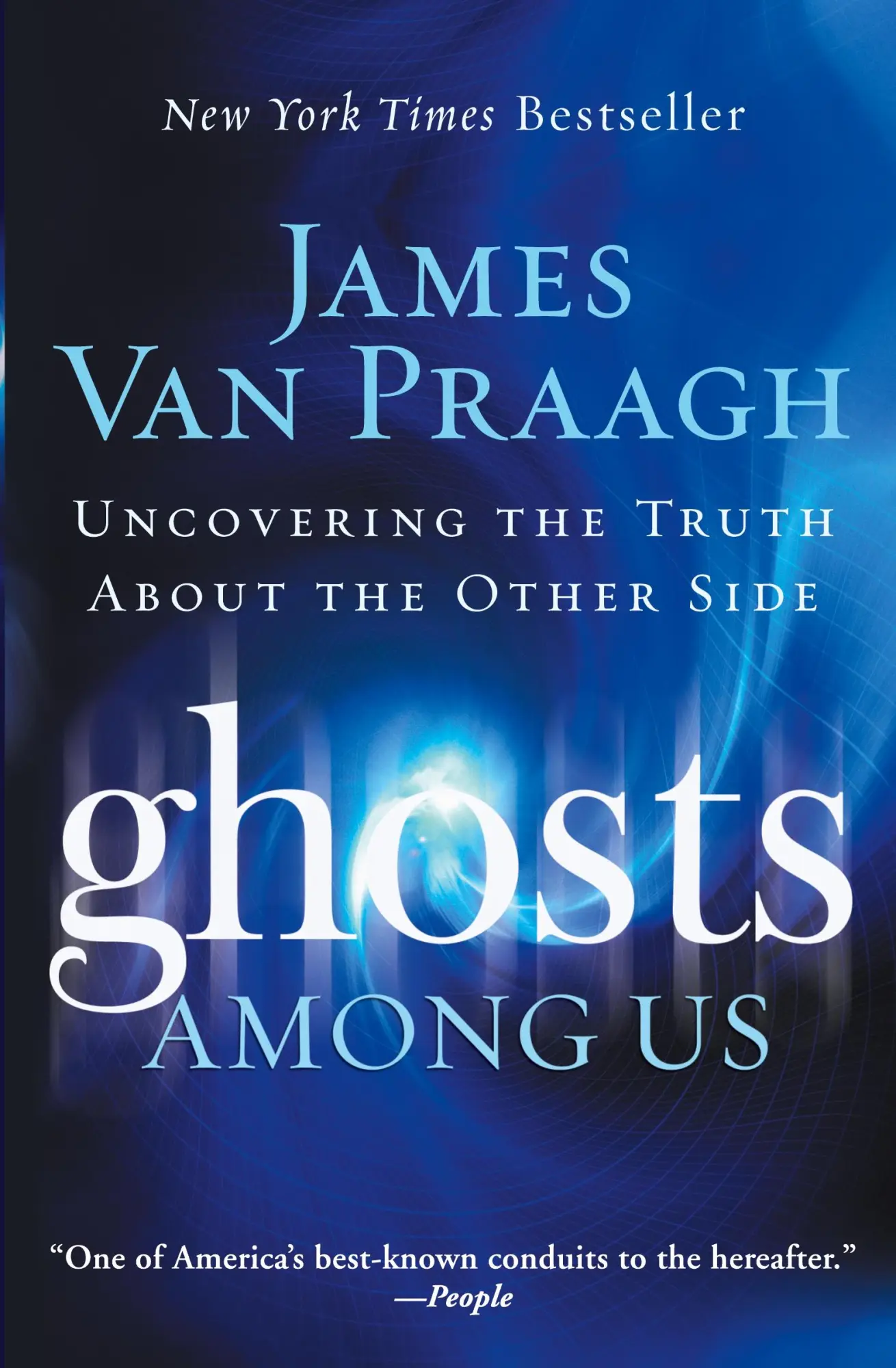 Cover: 9780061553387 | Ghosts Among Us | Uncovering the Truth about the Other Side | Praagh