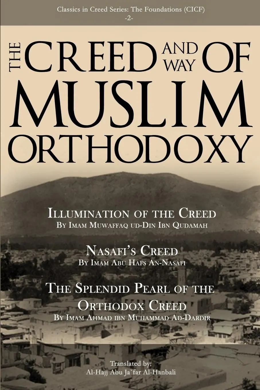 Cover: 9780244703387 | The Creed and Way of Muslim Orthodoxy | Qudamah (u. a.) | Taschenbuch