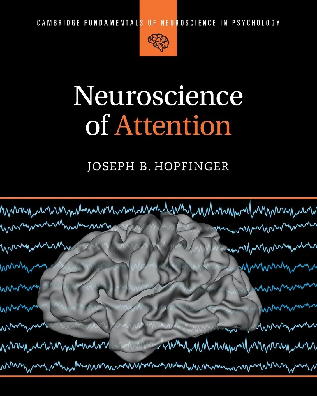 Cover: 9781009073387 | Neuroscience of Attention | Joseph B. Hopfinger | Taschenbuch | 2025