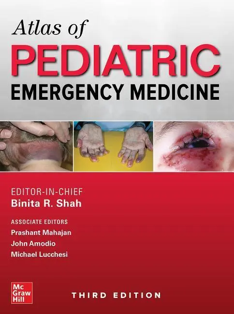Cover: 9781259863387 | Atlas of Pediatric Emergency Medicine, Third Edition | Shah (u. a.)