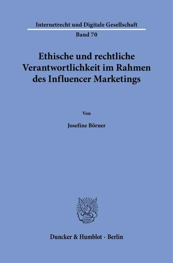 Cover: 9783428193387 | Ethische und rechtliche Verantwortlichkeit im Rahmen des Influencer...