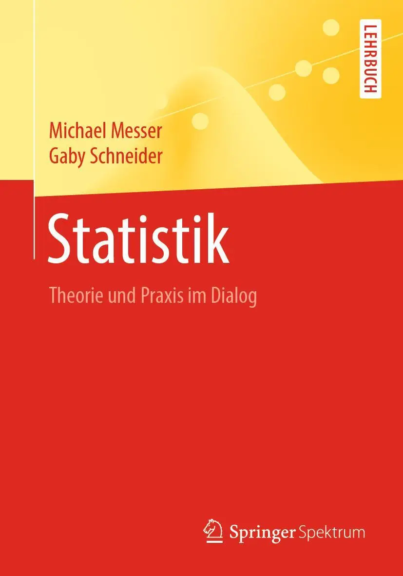 Cover: 9783662593387 | Statistik | Theorie und Praxis im Dialog | Gaby Schneider (u. a.) | x Cover: 9783662593387 | Statistik | Theorie und Praxis im Dialog | Gaby Schneider (u. a.) | x