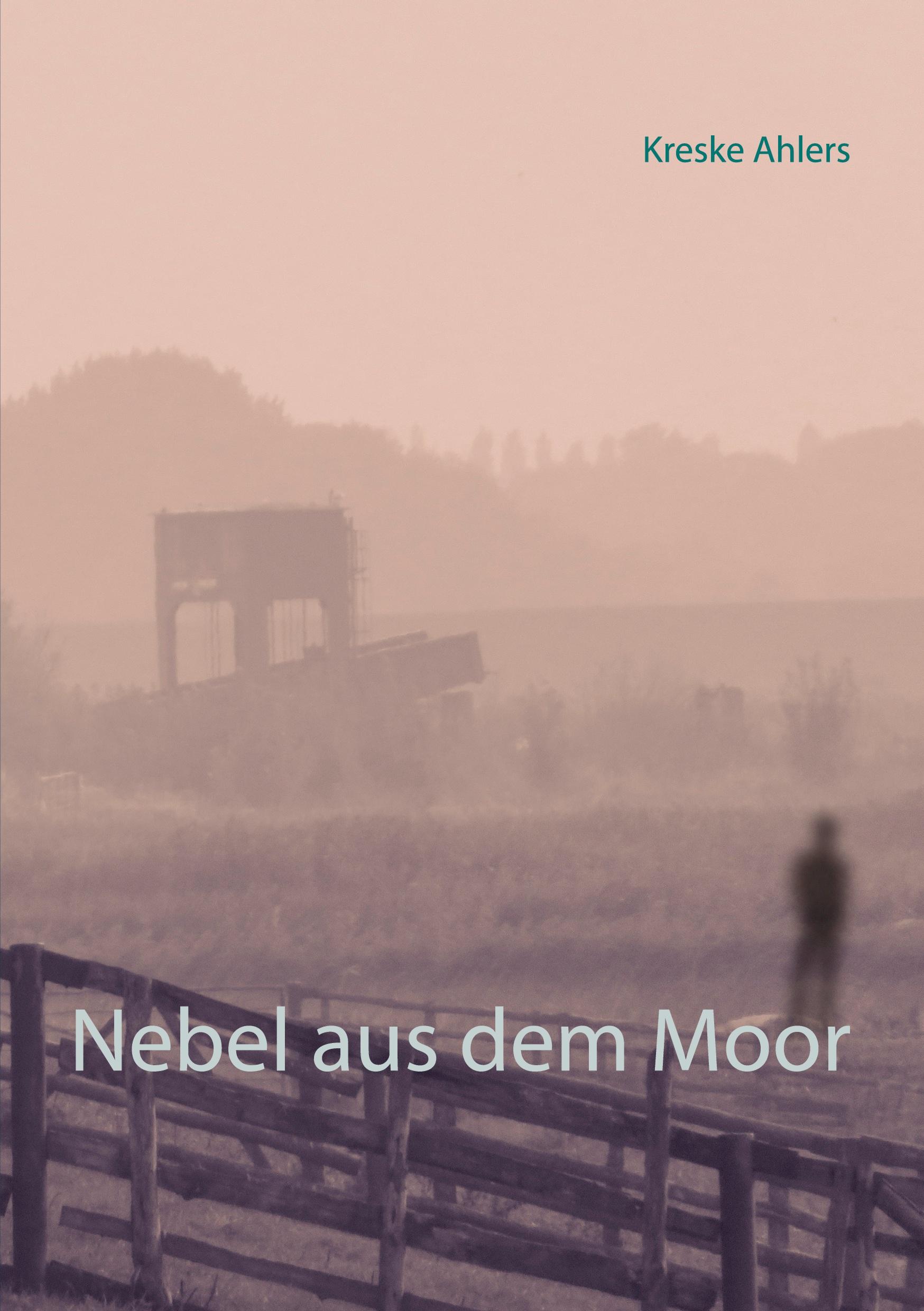 Cover: 9783752683387 | Nebel aus dem Moor | Kreske Ahlers | Taschenbuch | Paperback | 312 S.