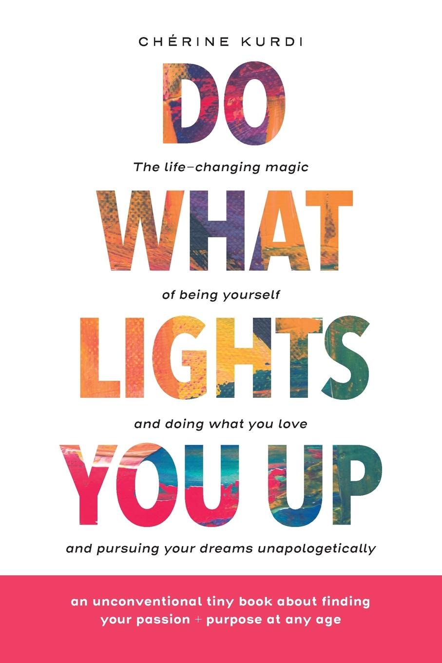 Cover: 9789953053387 | Do What Lights You Up | Chérine Kurdi | Taschenbuch | Englisch | 2021