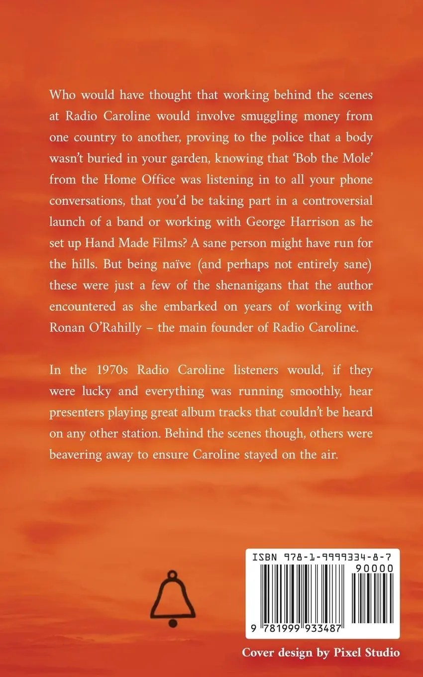 Rückseite: 9781999933487 | Behind the Scenes at Radio Caroline (in the 1970s) | Lyn Gilbert