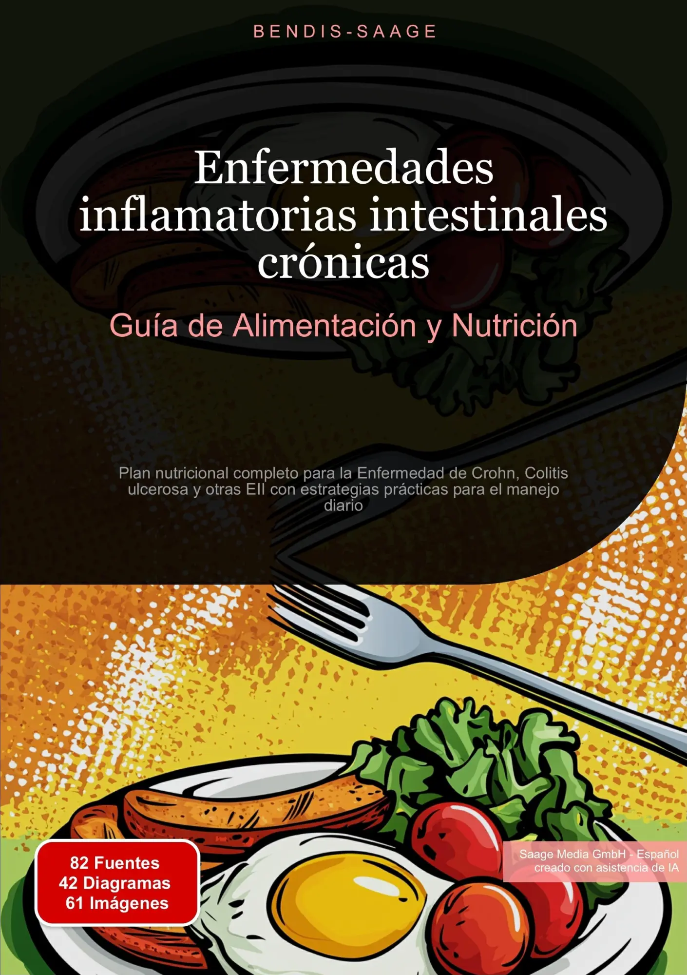 Enfermedades inflamatorias intestinales crónicas: Guía de Alimentación y Nutrición
