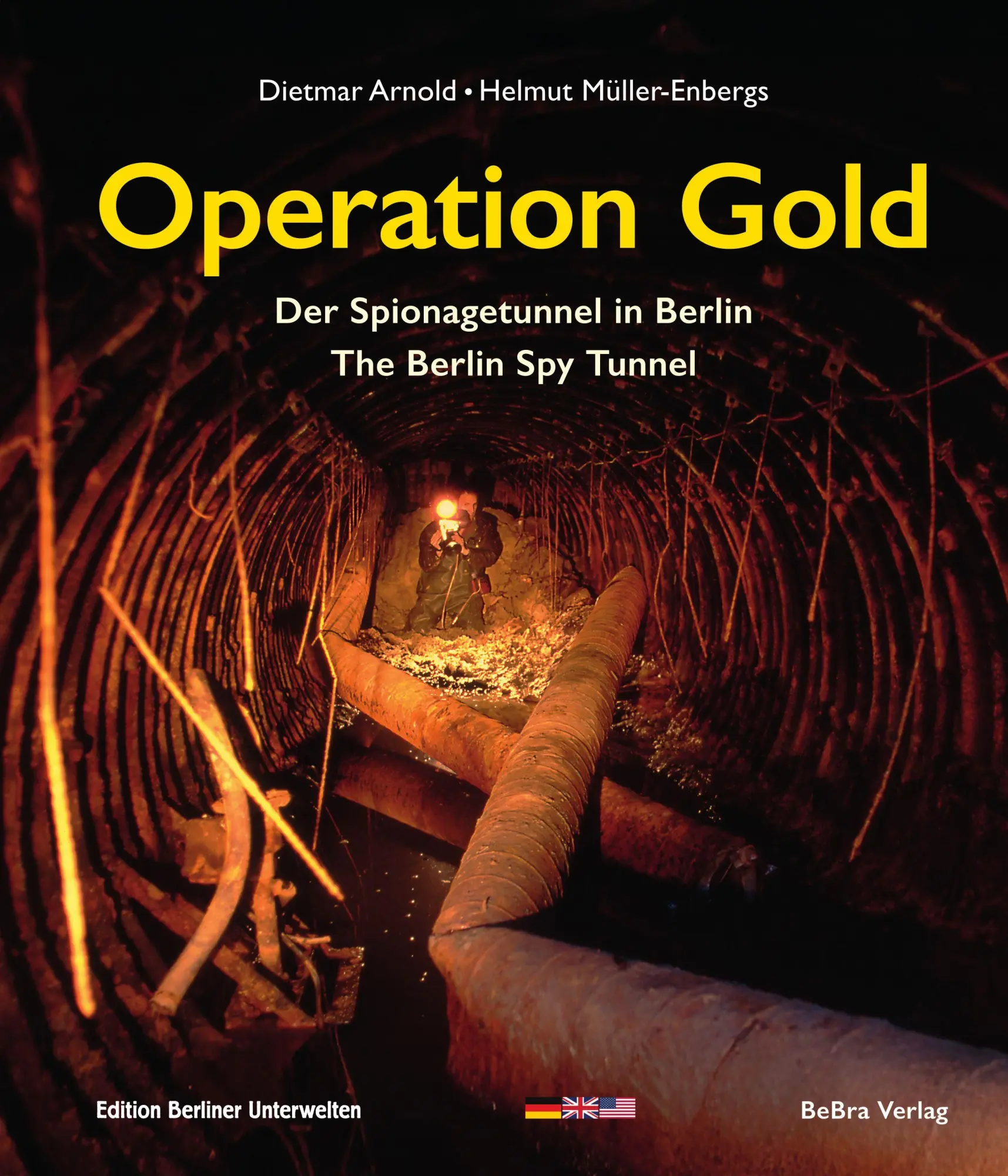 Cover: 9783814803487 | Operation Gold | Der Spionagetunnel in Berlin / The Berlin Spy Tunnel
