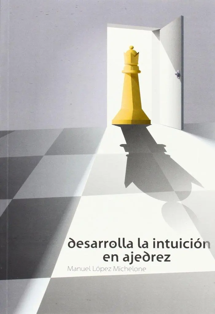 Desarrolle la intuición en ajedrez