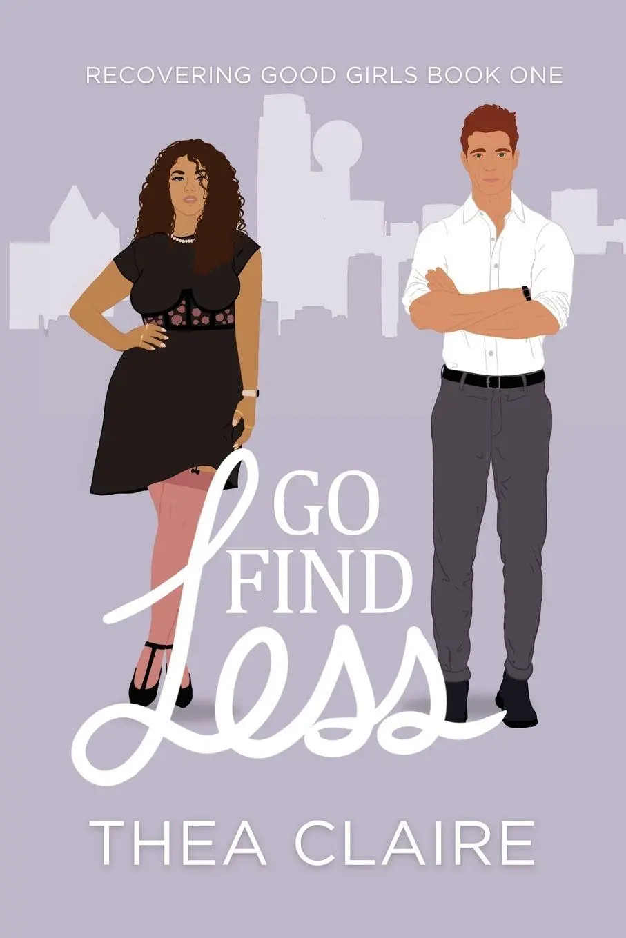 Cover: 9798218313487 | Go Find Less | A Curvy Girl Love After Loss Second Chance Romance