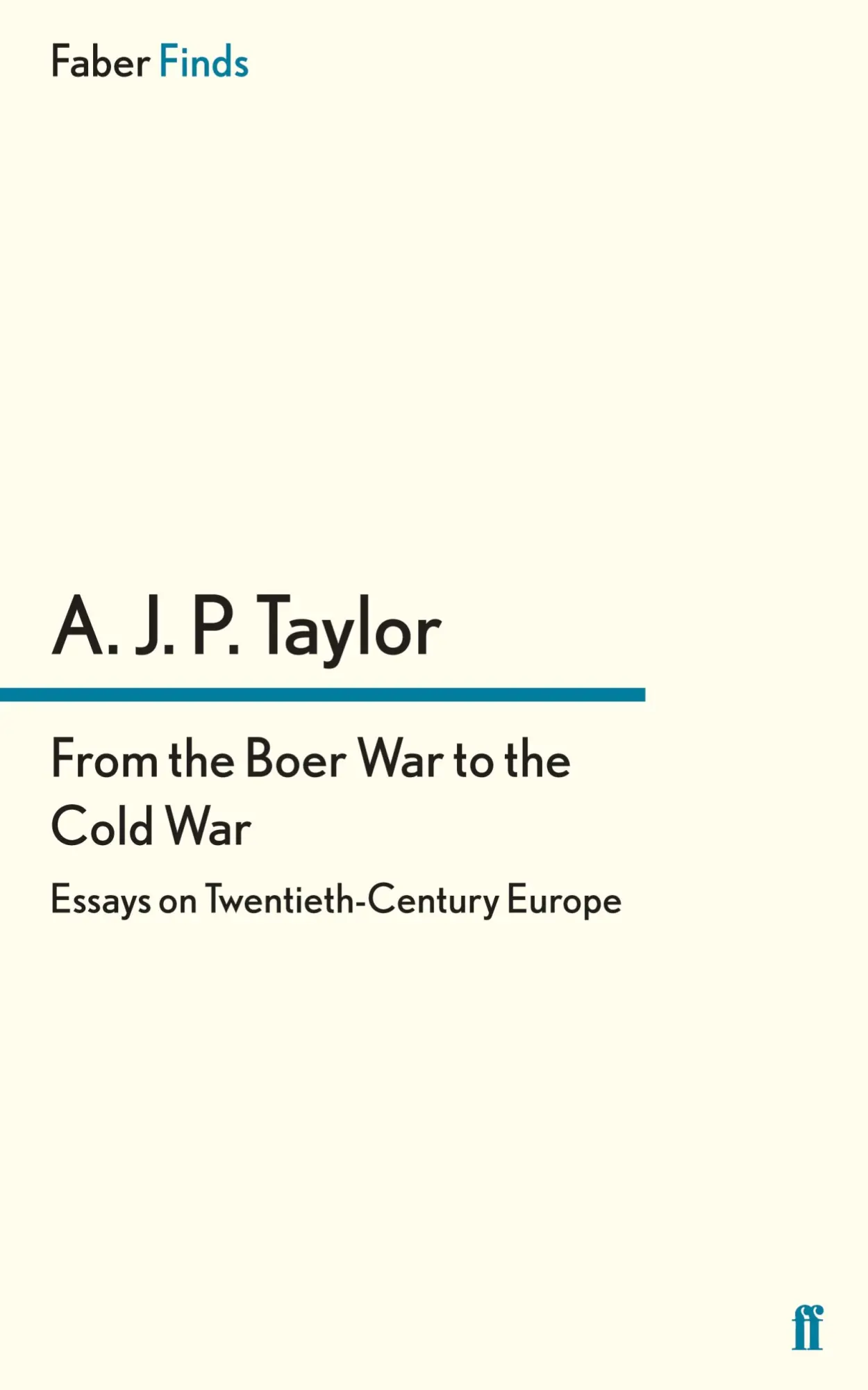 Cover: 9780571243587 | From the Boer War to the Cold War | A. J. P Taylor | Taschenbuch