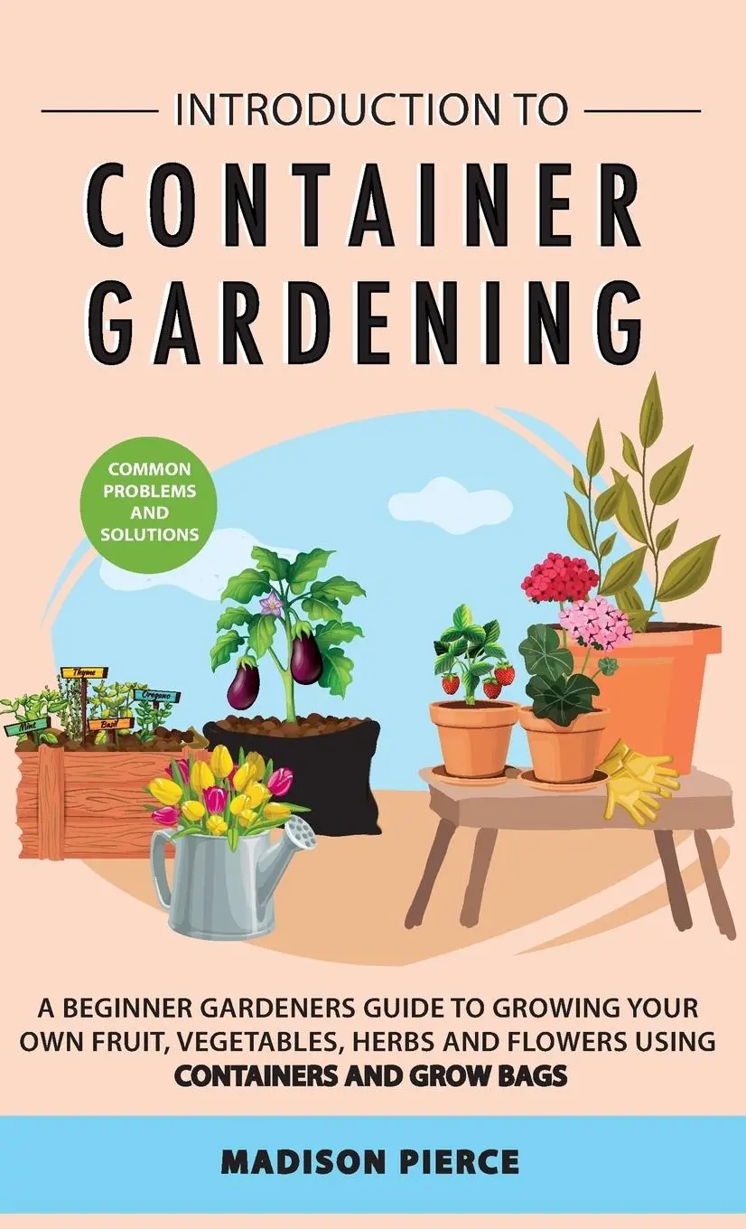 Cover: 9781838303587 | Introduction to Container Gardening | Madison Pierce | Buch | Englisch