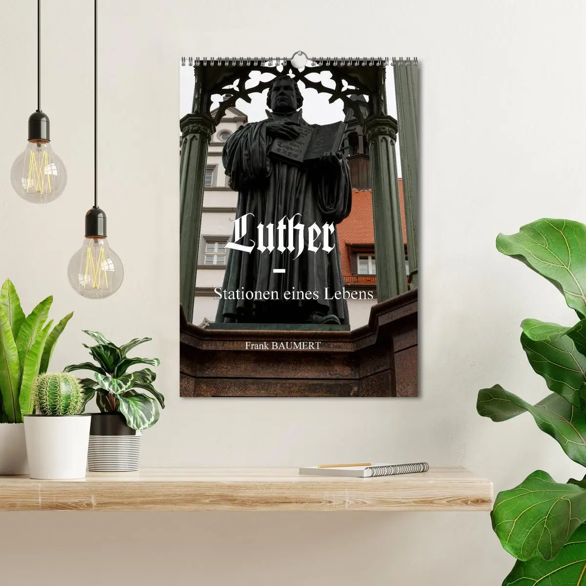 Bild: 9783516423587 | Luther - Stationen eines Lebens (Wandkalender 2026 DIN A3 hoch),...