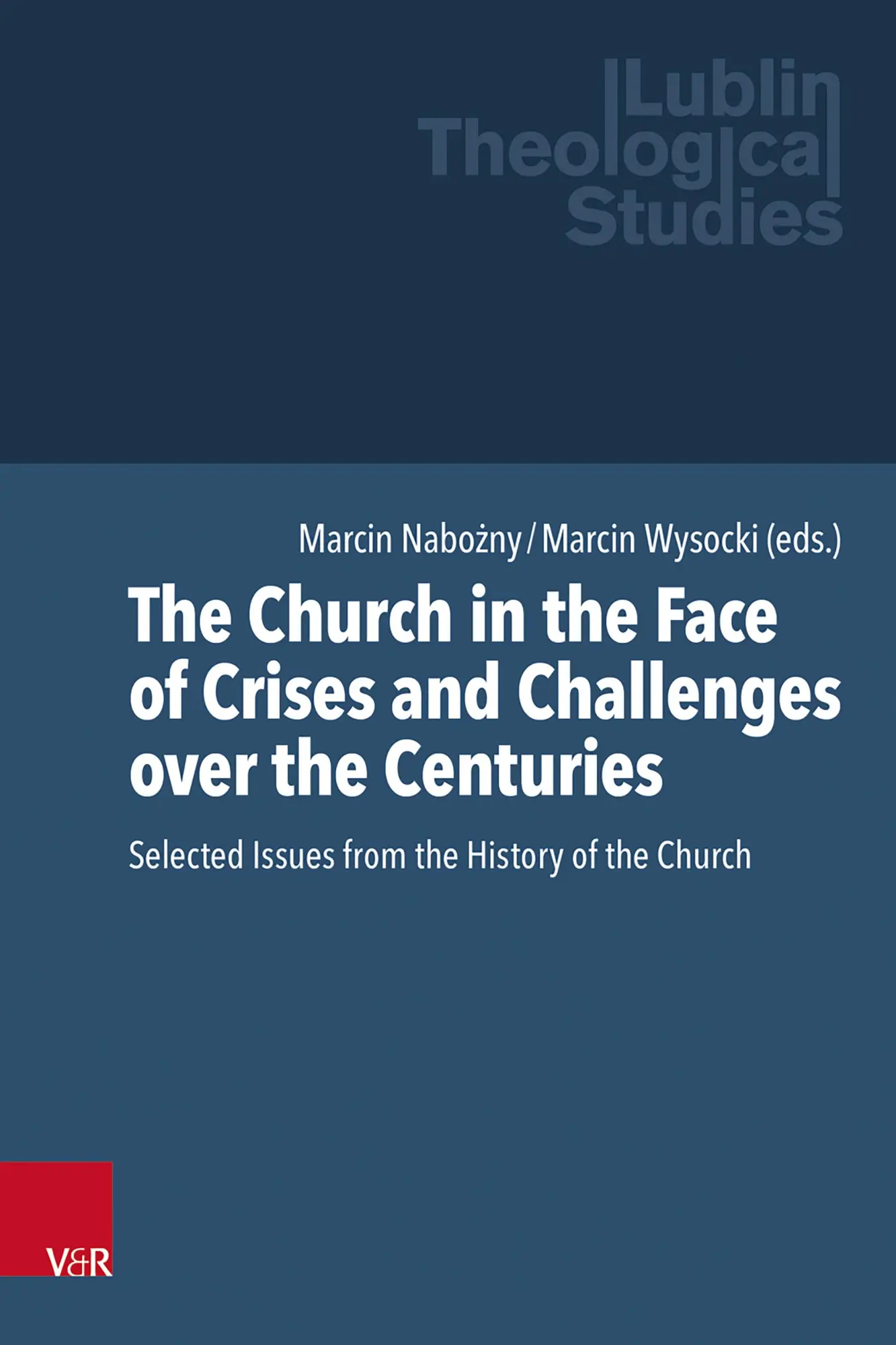 Cover: 9783525573587 | The Church in the Face of Crises and Challenges over the Centuries