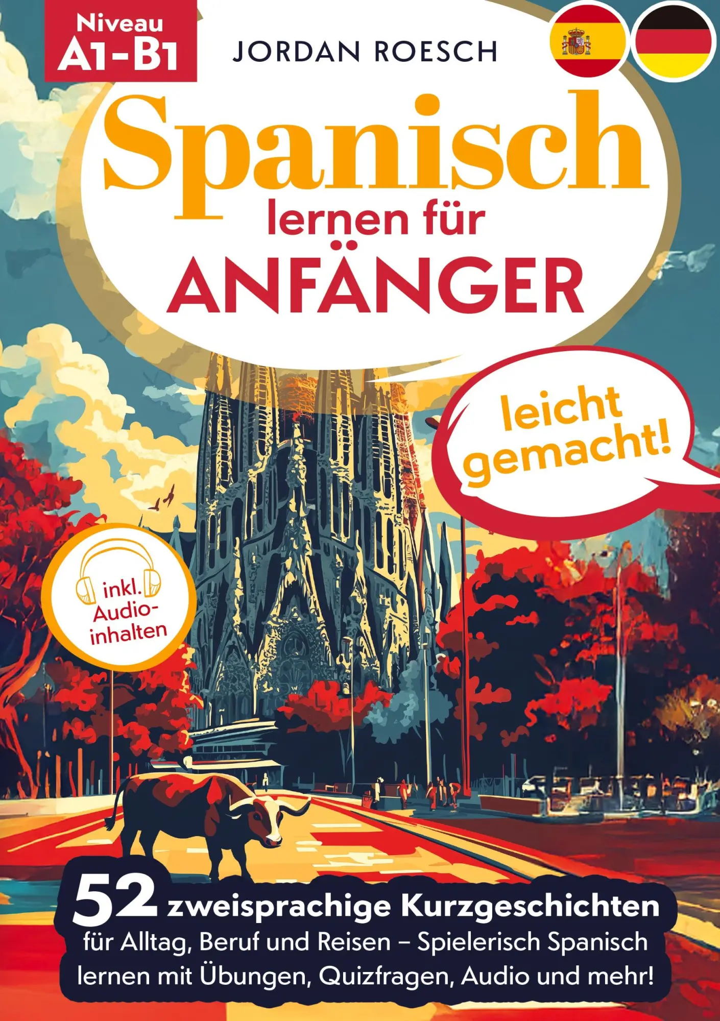 Cover: 9783691043587 | Spanisch lernen für Anfänger - leicht gemacht! | Jordan Roesch | Buch