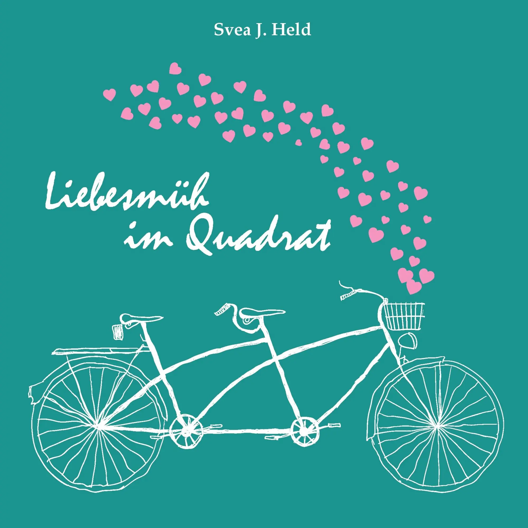 Cover: 9783743133587 | Liebesmüh im Quadrat | Svea J. Held (u. a.) | Taschenbuch | 100 S.