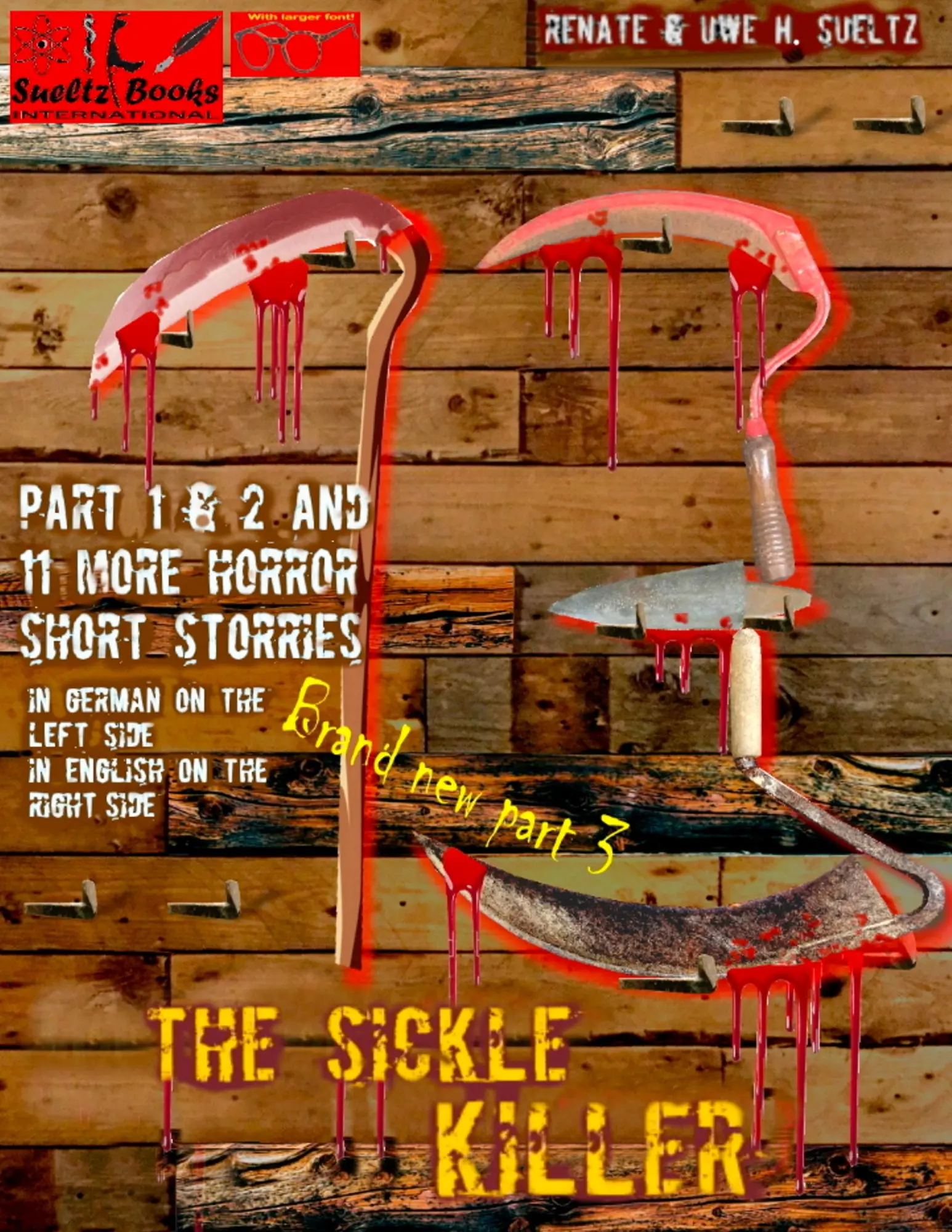 Cover: 9783749483587 | THE SICKLE KILLER ... and other horror short stories - SUELTZ BOOKS