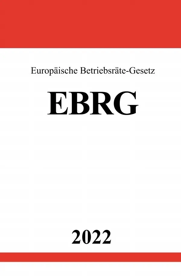 Cover: 9783754953587 | Europäische Betriebsräte-Gesetz EBRG 2022 | Ronny Studier | Buch