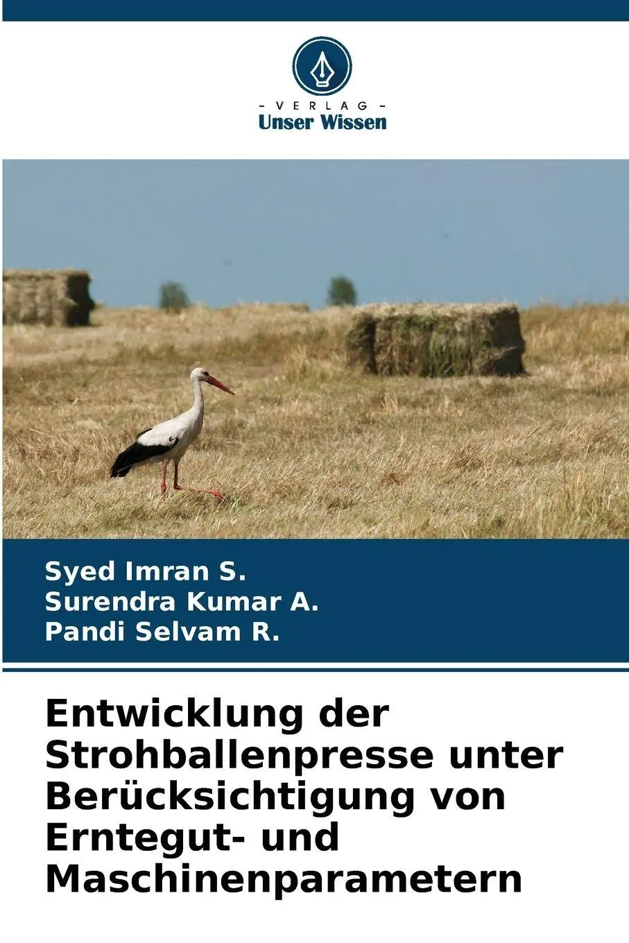 Cover: 9786209083587 | Entwicklung der Strohballenpresse unter Berücksichtigung von...