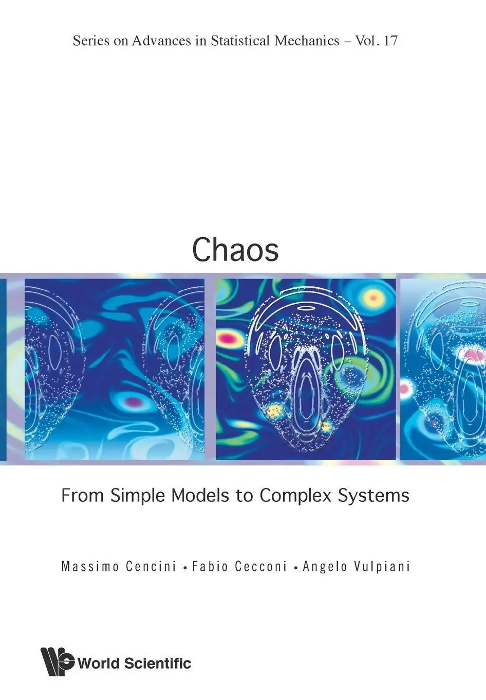 Cover: 9789813203587 | CHAOS | FR SIMPLE MODELS TO COMPLEX..(V17) | Cencini Massimo | Buch