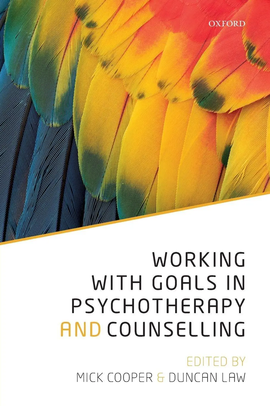 Cover: 9780198793687 | Working with Goals in Psychotherapy and Counselling | Mick Cooper